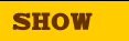 Show